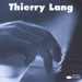Thierry Lang - Thierry Lang